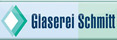 Glaserei Schmitt Glaserei Schmitt
